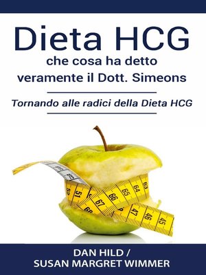 cover image of Dieta HCG--Che Cosa ha detto veramente il Dott. Simeons